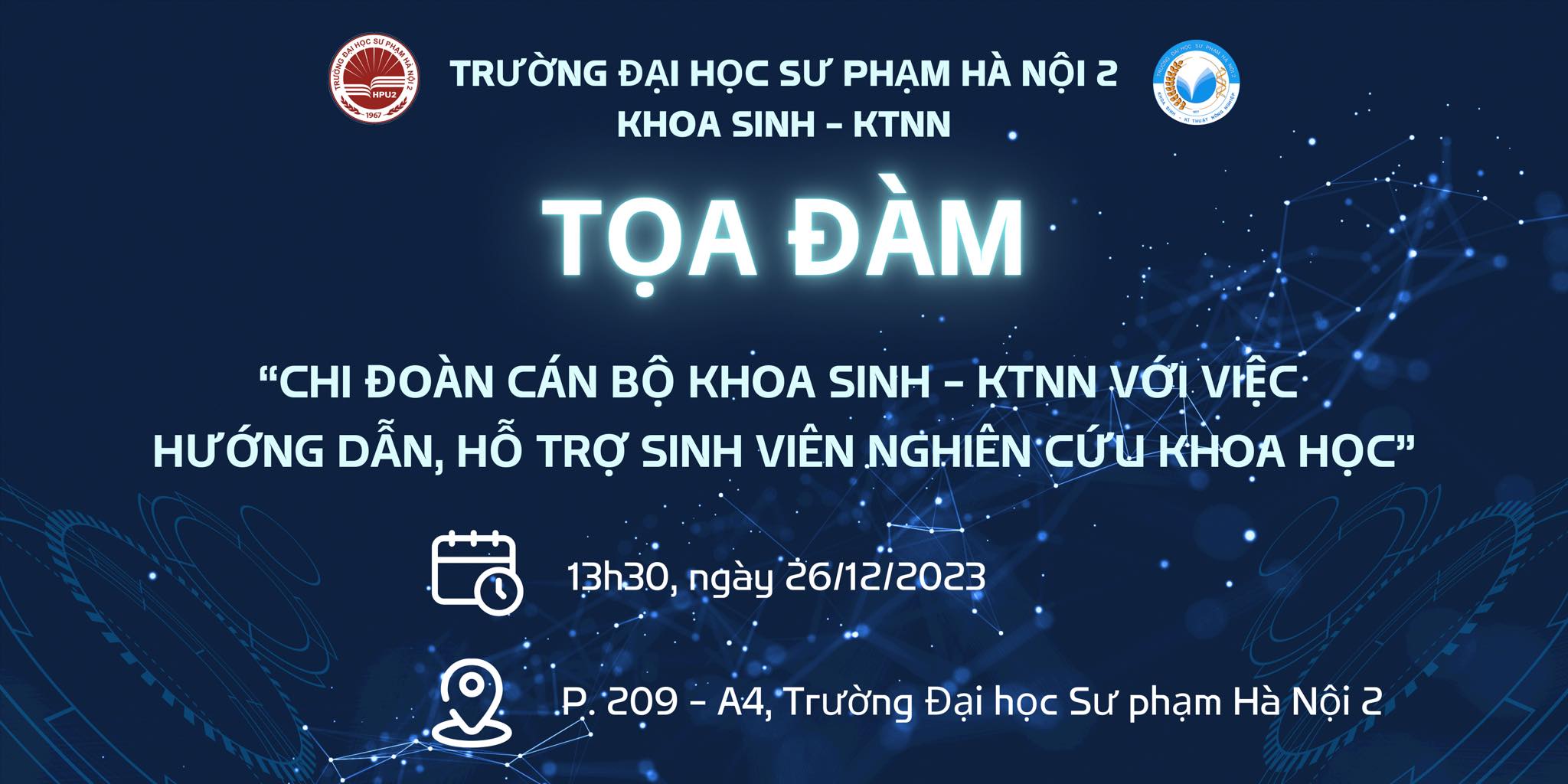 TỌA ĐÀM “CHI ĐOÀN CÁN BỘ KHOA SINH - KTNN VỚI VIỆC HƯỚNG DẪN, HỖ TRỢ SINH VIÊN NGHIÊN CỨU KHOA HỌC”